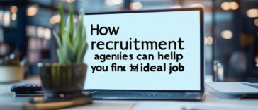 découvrez comment les agences de recrutement peuvent vous aider à trouver le travail idéal avec nos conseils et astuces utiles.